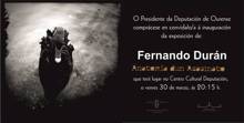 Exposición Fernando Durán, Anatomía dun Asasinato, Centro cultural Deputación Ourense. Abril 2012